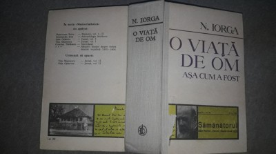 Carte veche,O viata de om asa cum a fost,N.Iorga,1976,int.NEFOLOSITA,T.GRATUIT foto