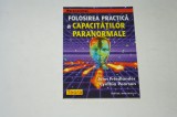 Folosirea practica a capacitatilor paranormale - John Friedlander - Pearson