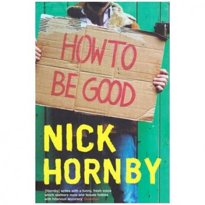 Nick Hornby - How to be good - 112014 foto