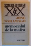 MEMORIALUL DE LA MAFRA de JOSE SARAMAGO , 1998