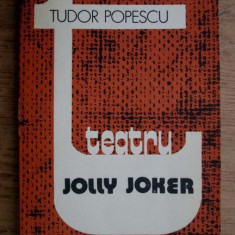 Tudor Popescu - Jolly Joker. Teatru