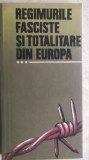 Regimurile fasciste si totalitare din Europa, vol. III (volumul 3), 1983, Militara