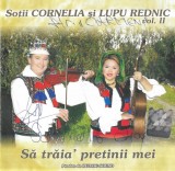 Cornelia Rednic Și Lupu Rednic - Să Trăia' Pretinii Mei , CDr