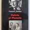 PALETA SI PLANETA de PANETH FARKAS , - INTAMPLARILE UNEI VIETI TALMACITE SI REDACTATE de GHEORGHE I. BODEA , 2003
