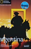 Argentina - National Geographic Traveler, Nr. 1, Geografie, Adevarul Holding, 2010, 336 pagini, brosata, Stare Buna