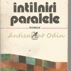 Intilniri Paralele - Costache Anton