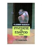 Vladimir Nabokov - Invitatie la Esafod - roman - 109011