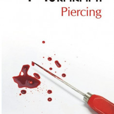 Piercing – Ryu Murakami