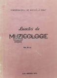 Lucrari de muzicologie (volumul 10-11) - 1979 ($T201)