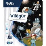 Tolki Hangos k&ouml;nyv - Vil&aacute;gűr - Interakt&iacute;v foglalkoztat&oacute; hangosk&ouml;nyv
