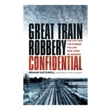 Cumpara ieftin Great Train Robbery Confidential