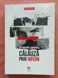 Calauza prin infern. Fenomenul Pitesti. Editura Manuscris, 2025 - Stefan Ioan I. Davidescu