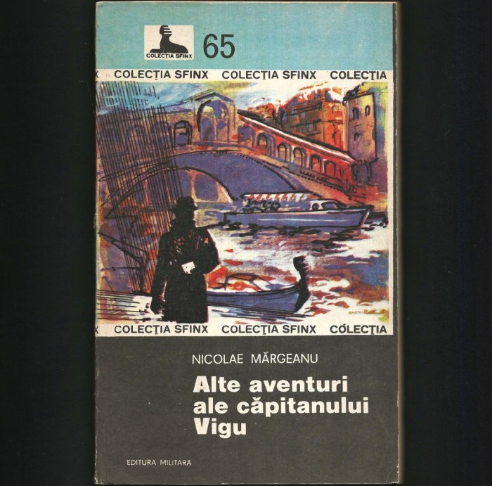 ALTE AVENTURI ALE CAPITANULUI VIGU - NICOLAE MARGEANU - SFINX