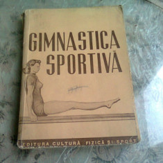 Gimnastica Sportiva , Editura culturala Fizica si Sport , 1950