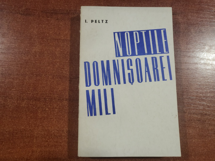 Noptile domnisoarei Mili de I.Peltz