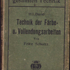 HST C681 Technik der Farbe und Vollendungsarbeiten 1909 Schultz