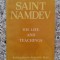 Saint Namdev His Life And Teachings - J. R. Puri, V. K. Sathi , B792