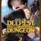 Into the Deepest, Most Unknowable Dungeon Vol. 2