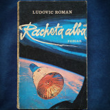 RACHETA ALBA - ROMAN - LUDOVIC ROMAN