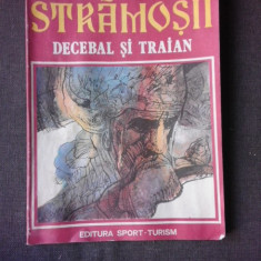 STRAMOSII. DECEBAL SI TRAIAN - RADU THEODORU