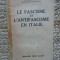 Le Fascisme et l&#039;Antifascisme en Italie - M. Rocca - Ed. Felix Alcan - 1930