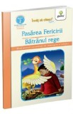 Pasarea fericirii. Batranul rege. Invat sa citesc! Nivelul 2