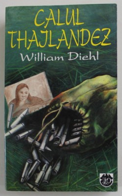 CALUL THAILANDEZ de WILLIAM DIEHL , 1995 foto