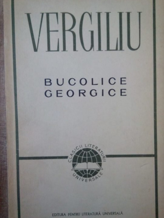 Vergiliu - Bucolice Georgice (1967)