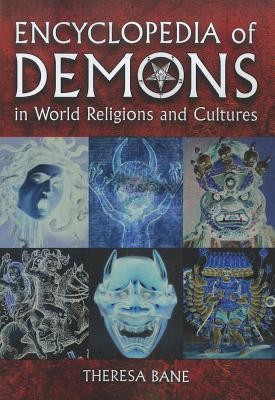 Encyclopedia of Demons in World Religions and Cultures foto