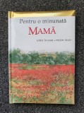 PENTRU O MINUNATA MAMA - Helen Exley (Carti in dar)