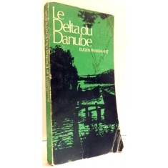 LE DELTA DU DANUBE de EUGEN PANICHIANT , 1985