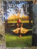 ELIZABETH NOBLE - IUBIRI DE ALTADATA