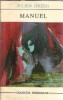 Manuel - Julien Green, roman clasic editia 1972, Editura Univers, coperta brosata, format buzunar, literatura straina