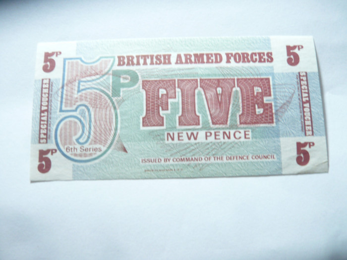 Bancnota Militara Marea Britanie 1972 - BRITISH ARMED FORCES 5 new pence,cal.NC