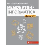 Memorator de informatica pentru clasele 9-12 Limbajul C++ - Silvia Grecu