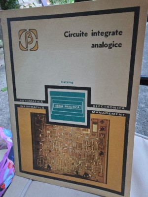 CIRCUITE INTEGRATE ANALOGICE. CATALOG foto