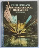 ORGANIZATIONAL BEHAVIOR , FOURTH EDITION by FRED LUTHANS , 1985