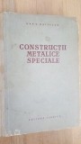 Constructii metalice speciale- Dan D. Mateescu