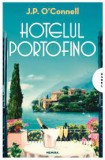 Cumpara ieftin J. P. O&#039; CONNELL - HOTELUL PORTOFINO - dragoste