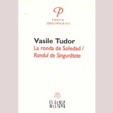 Vasile Tudor Cretu - La ronda de Soledad/Rondul de Singuratate - dedicatie autor - 136856