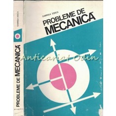 Probleme De Mecanica - Gabriela Titeica