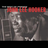 The Best Of Friends | John Lee Hooker, Jazz