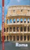 Cele Mai Iubite Orase: Roma - Beppe Ceccato, Univers, 2004, Geografie, Ghid Turistic, 123 Pagini