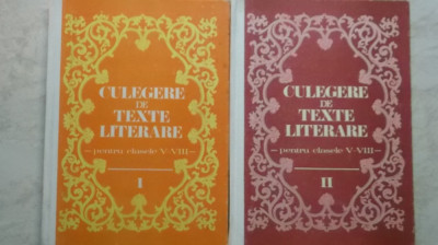 Vasile Teodorescu - Culegere de texte literare pentru clasele V-VIII, vol. I-II foto