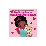 My Baby Loves Valentine's Day
