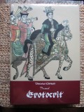 Poemul Erotocrit - Vincenzo Cornaro Ilustrat de Petrache logofatul IN TIPLA