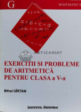 EXERCIȚII ȘI PROBLEME DE ARITMETICĂ PENTRU CLASA a V - a - 2002 - Mihai Girtan ($N25)