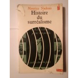 Maurice Nadeau - Histoire du surrealisme (1970)