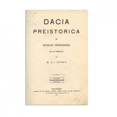 N. Densușianu, Dacia Preistorică, 1913 - cu o amplă dedicașie Ovid Densusianu foto