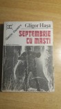 Myh 533 - GLIGOR HASA - SEPTEMBRIE CU MASTI - ED 1985